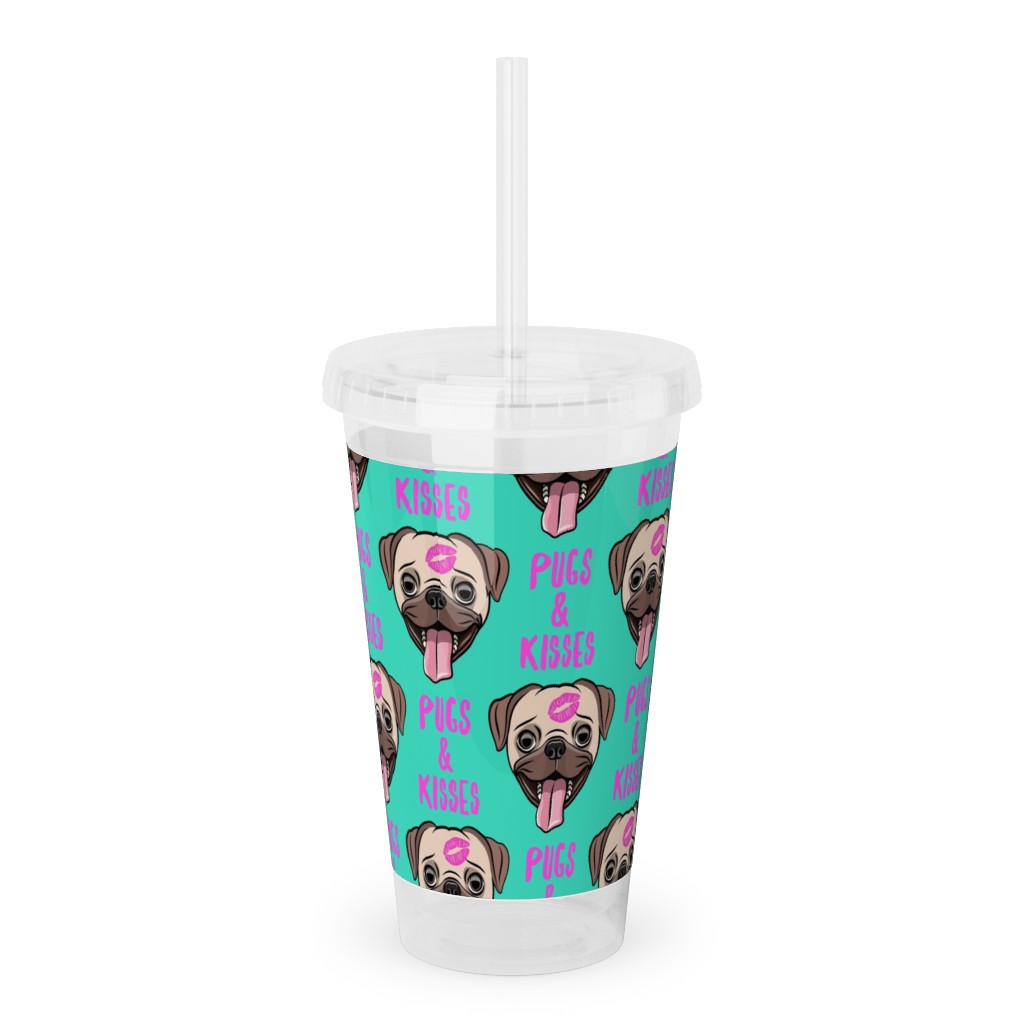 Pugs & Kisses - Cute Pug Dog - Teal Acrylic Tumbler with Straw, 16oz, Green