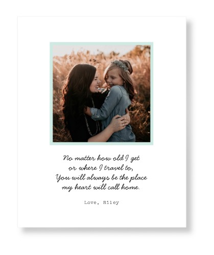 Quote For Mom Art Print, No Frame, Signature Card Stock, 16x20mint