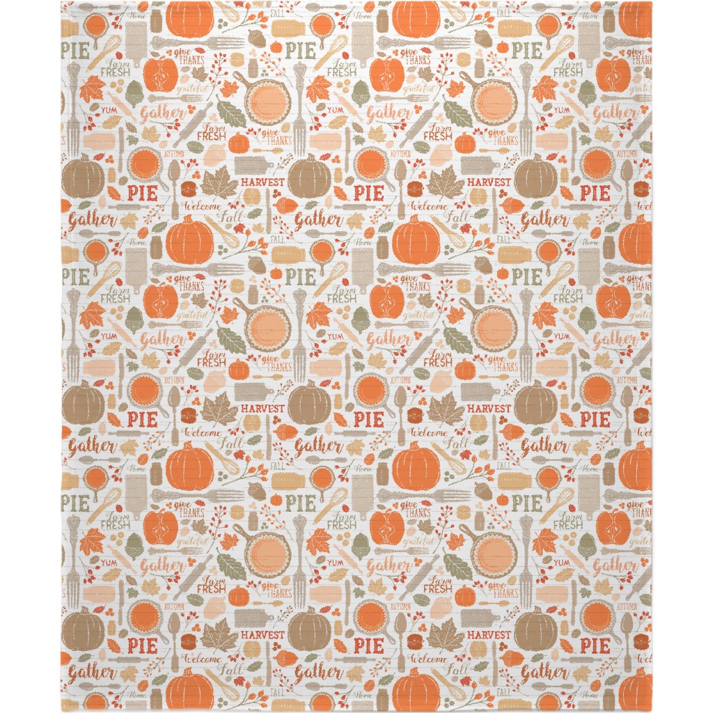 Gather Round & Give Thanks - a Fall Festival of Food, Fun, Family, Friends, and Pie! Blanket, Fleece, 50x60, Orange