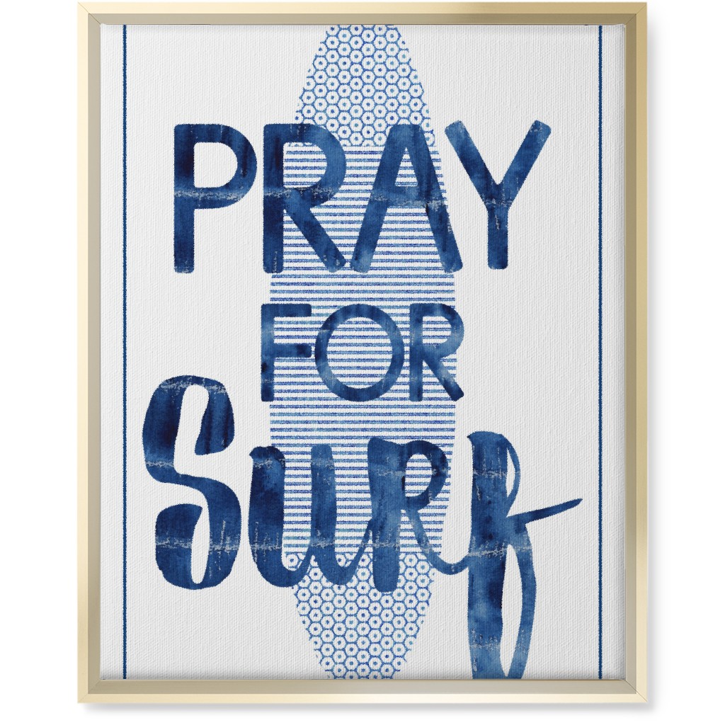 Pray for Surf - Blue Wall Art, Gold, Single piece, Canvas, 16x20, Blue