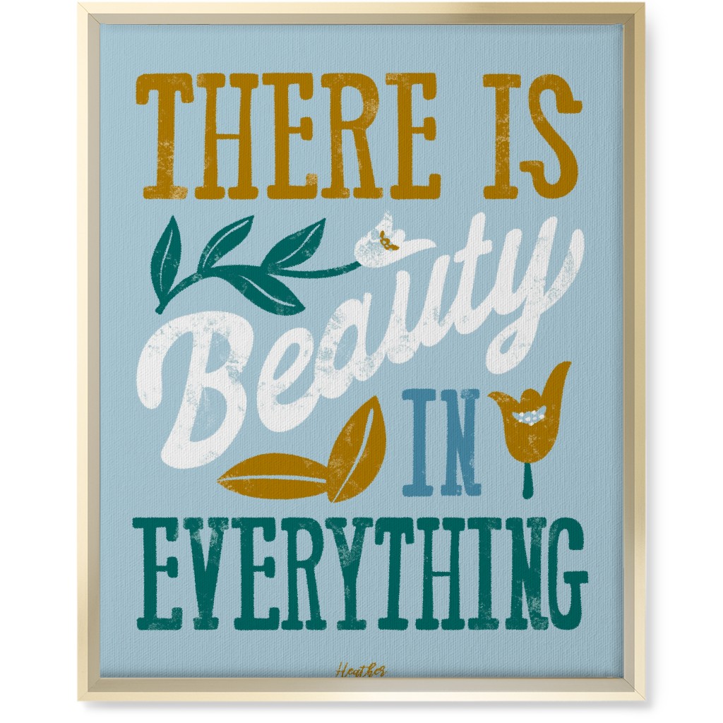 There Is Beauty in Everything Wall Art, Gold, Single piece, Canvas, 16x20, Blue, Oasis