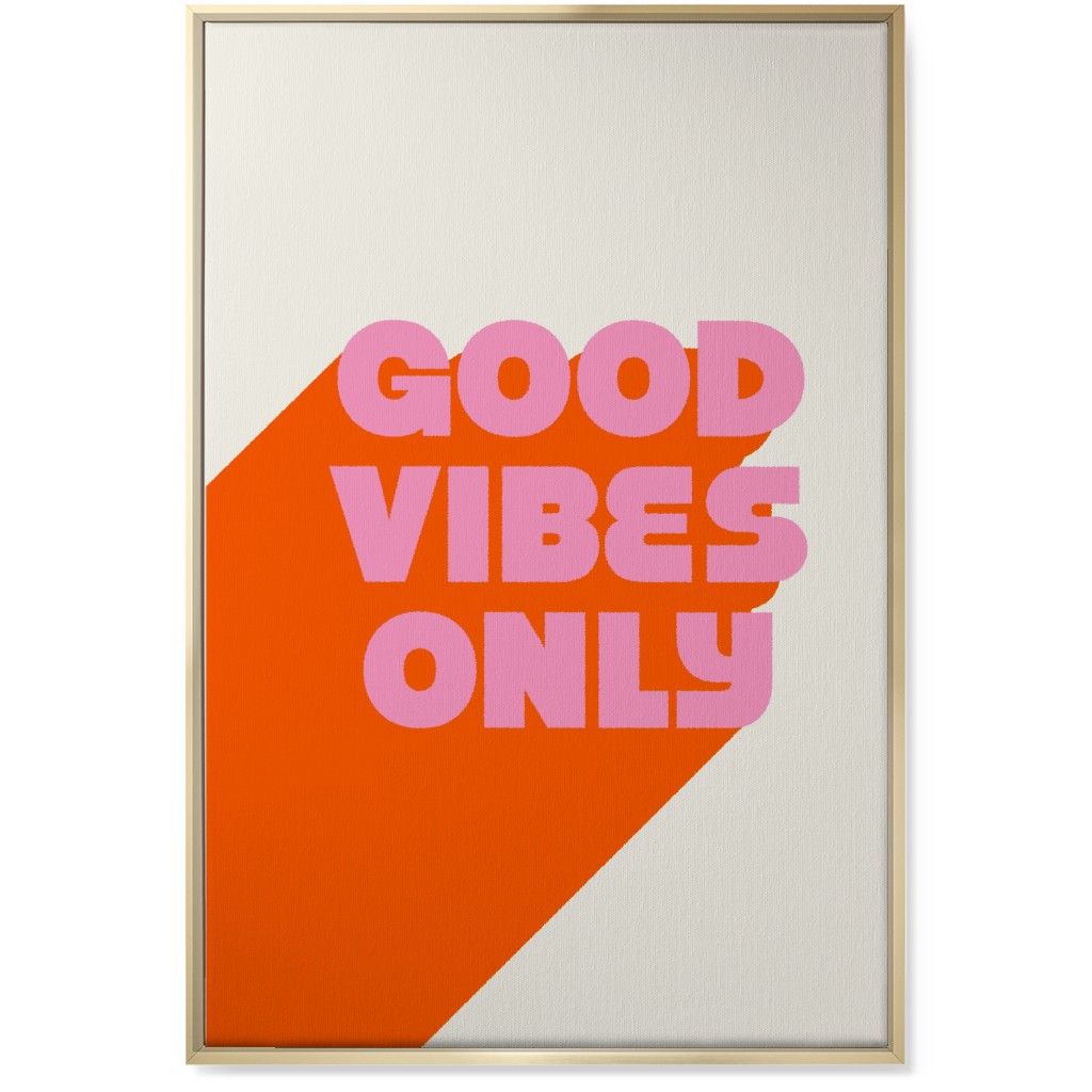 Good Vibes Only - Orange and Pink Wall Art, Gold, Single piece, Canvas, 24x36, Red