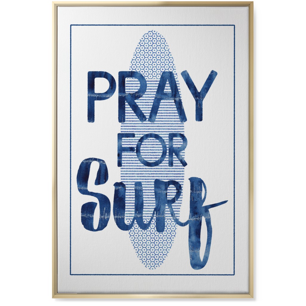 Pray for Surf - Blue Wall Art, Gold, Single piece, Canvas, 24x36, Blue