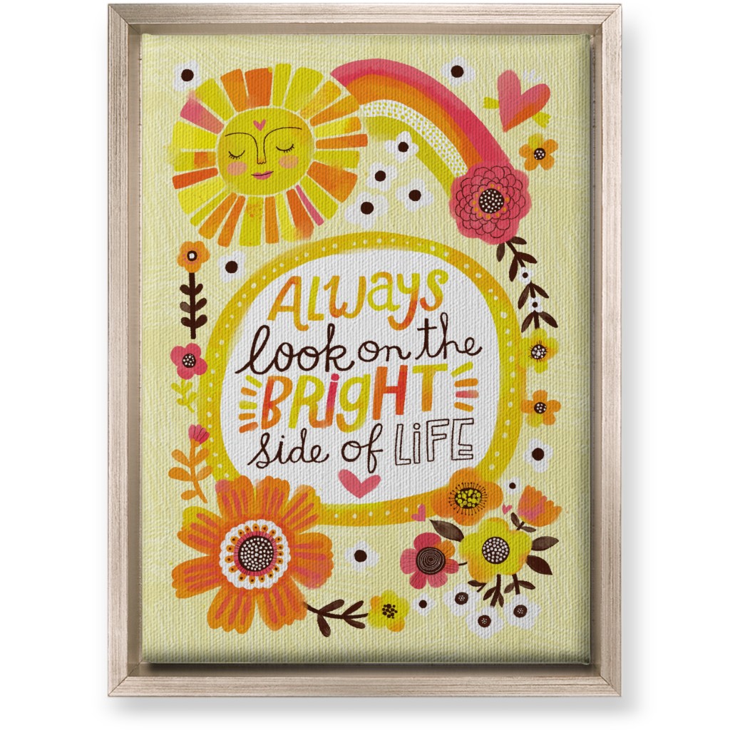 Always Look on the Bright Side of Life - Yellow Wall Art, Metallic, Single piece, Canvas, 10x14, Yellow