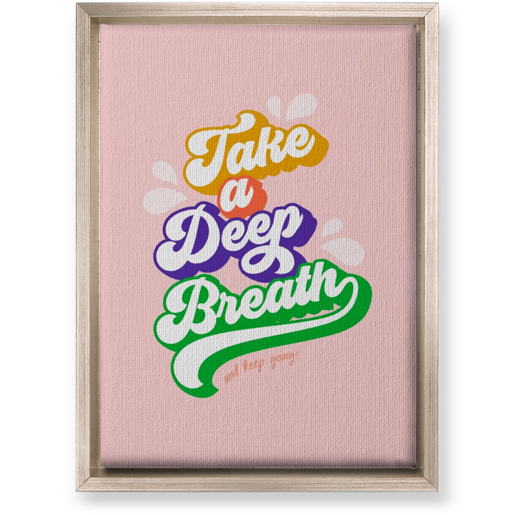 Take a Deep Breath - Multi on Pink Wall Art, Metallic, Single piece, Canvas, 10x14, Multicolor
