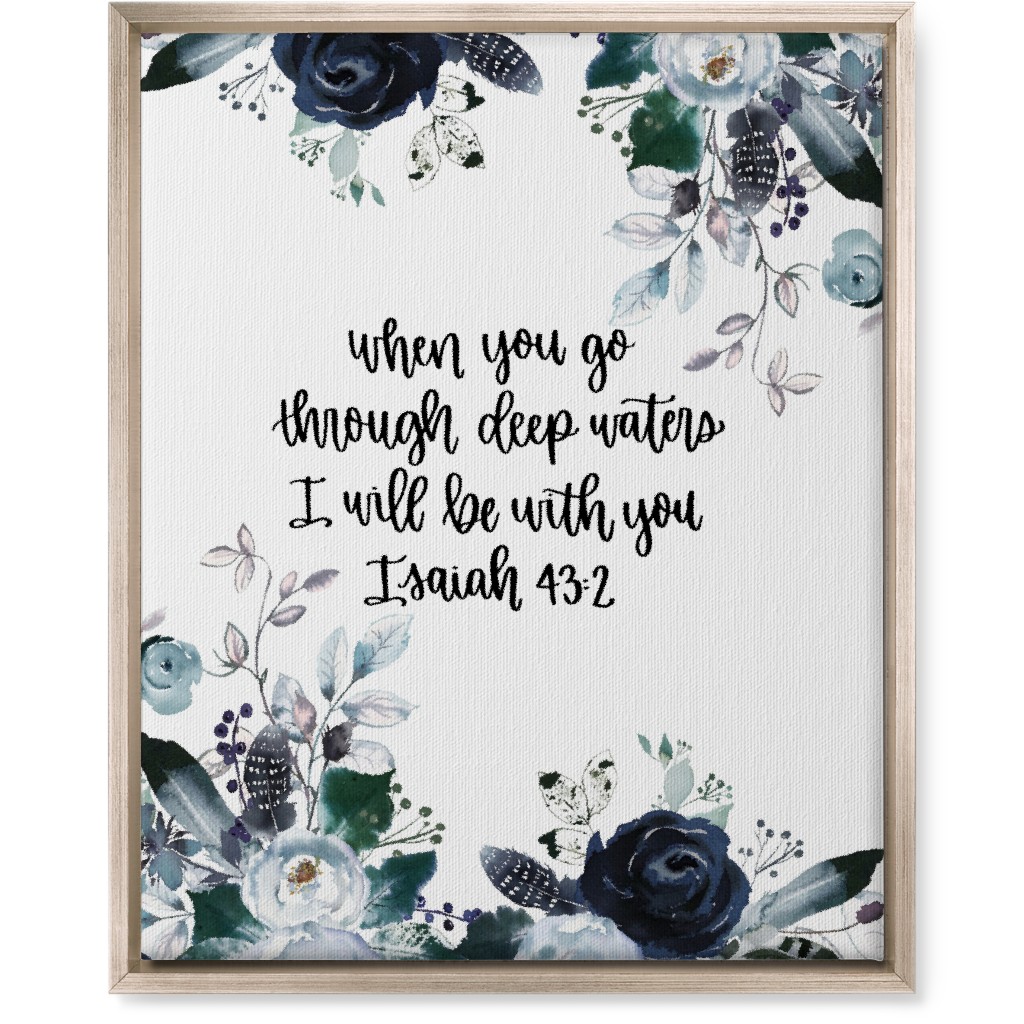 Isaiah 43:2 Floral - Blue Wall Art, Metallic, Single piece, Canvas, 16x20, Blue