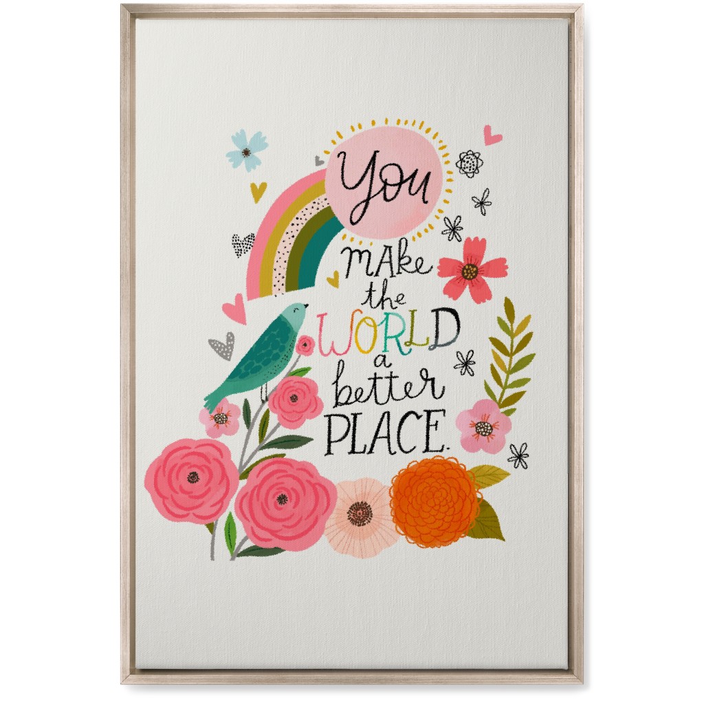 You Make the World a Better Place - Multi Wall Art, Metallic, Single piece, Canvas, 20x30, Multicolor