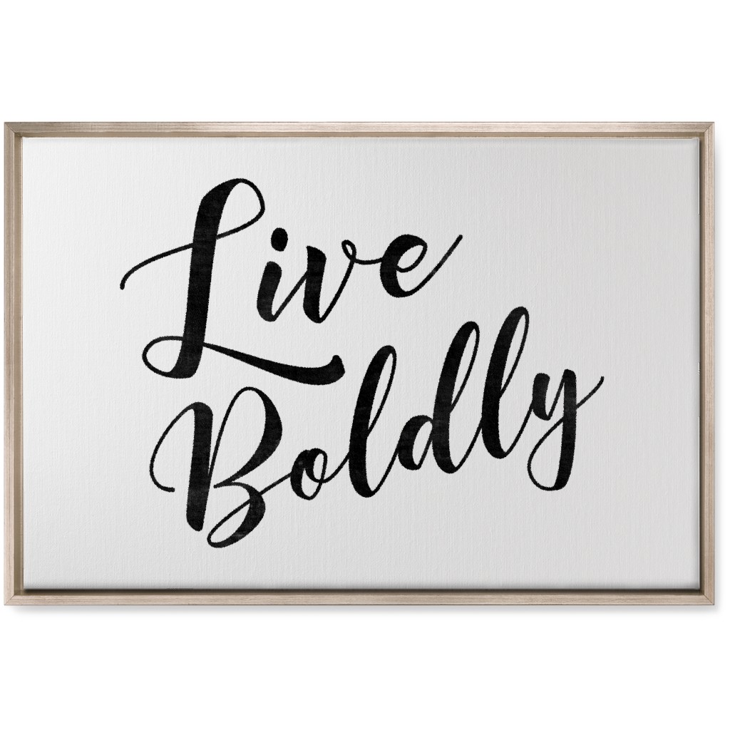 Live Boldly - Neutral Wall Art, Metallic, Single piece, Canvas, 20x30, White, White