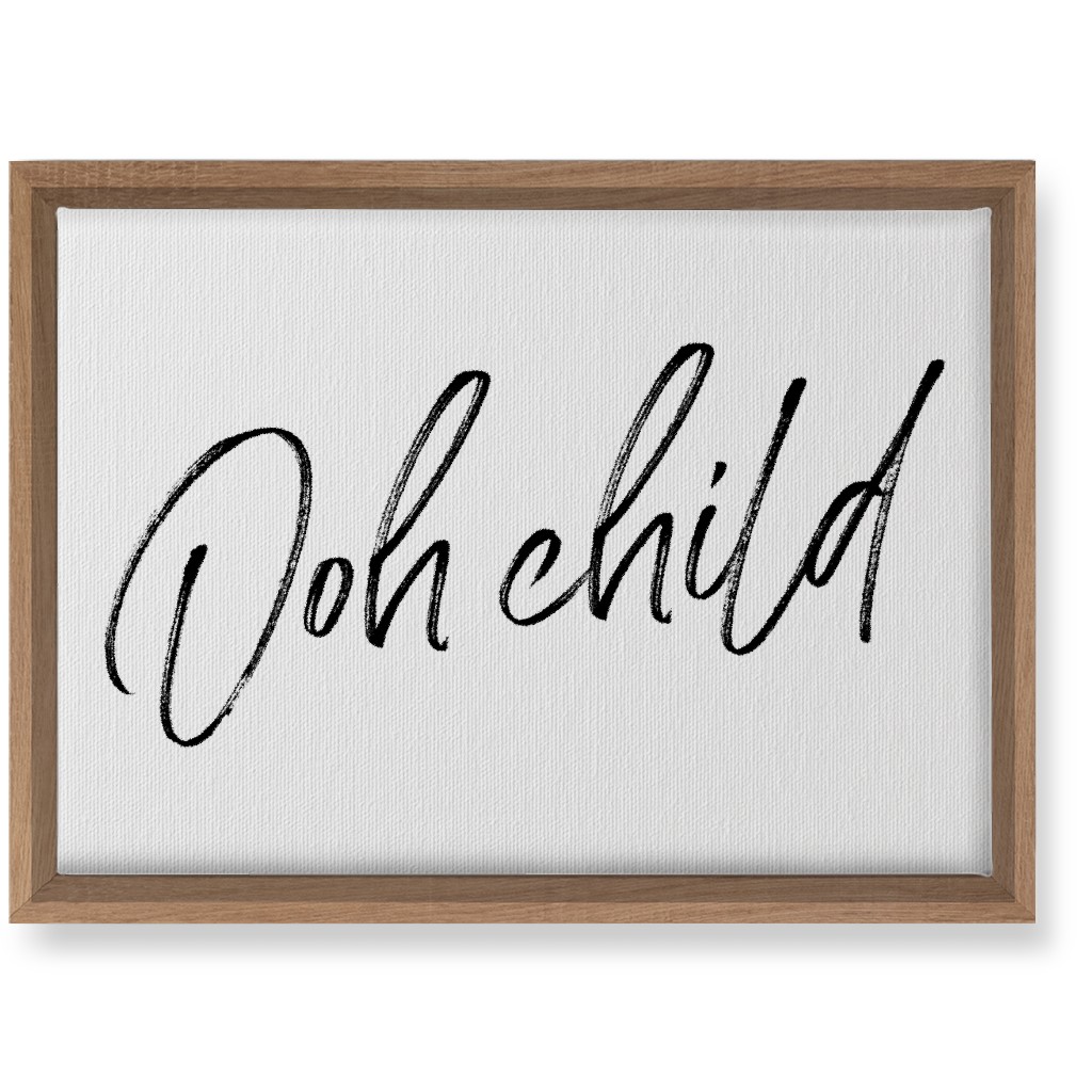 Ooh Child - Black and White Wall Art, Natural, Single piece, Canvas, 10x14, White