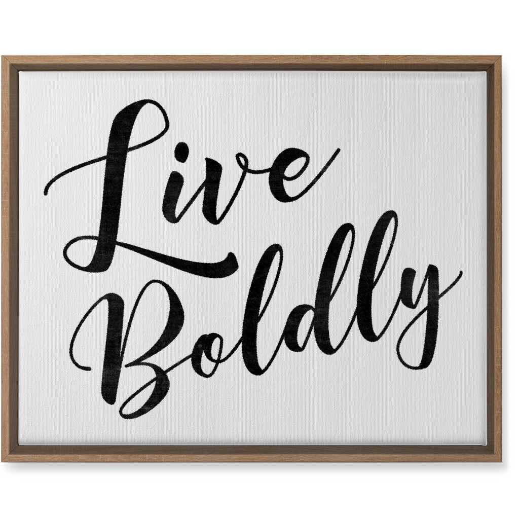 Live Boldly - Neutral Wall Art, Natural, Single piece, Canvas, 16x20, White