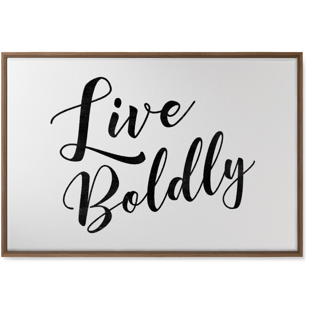 Live Boldly - Neutral Wall Art, Natural, Single piece, Canvas, 24x36, White