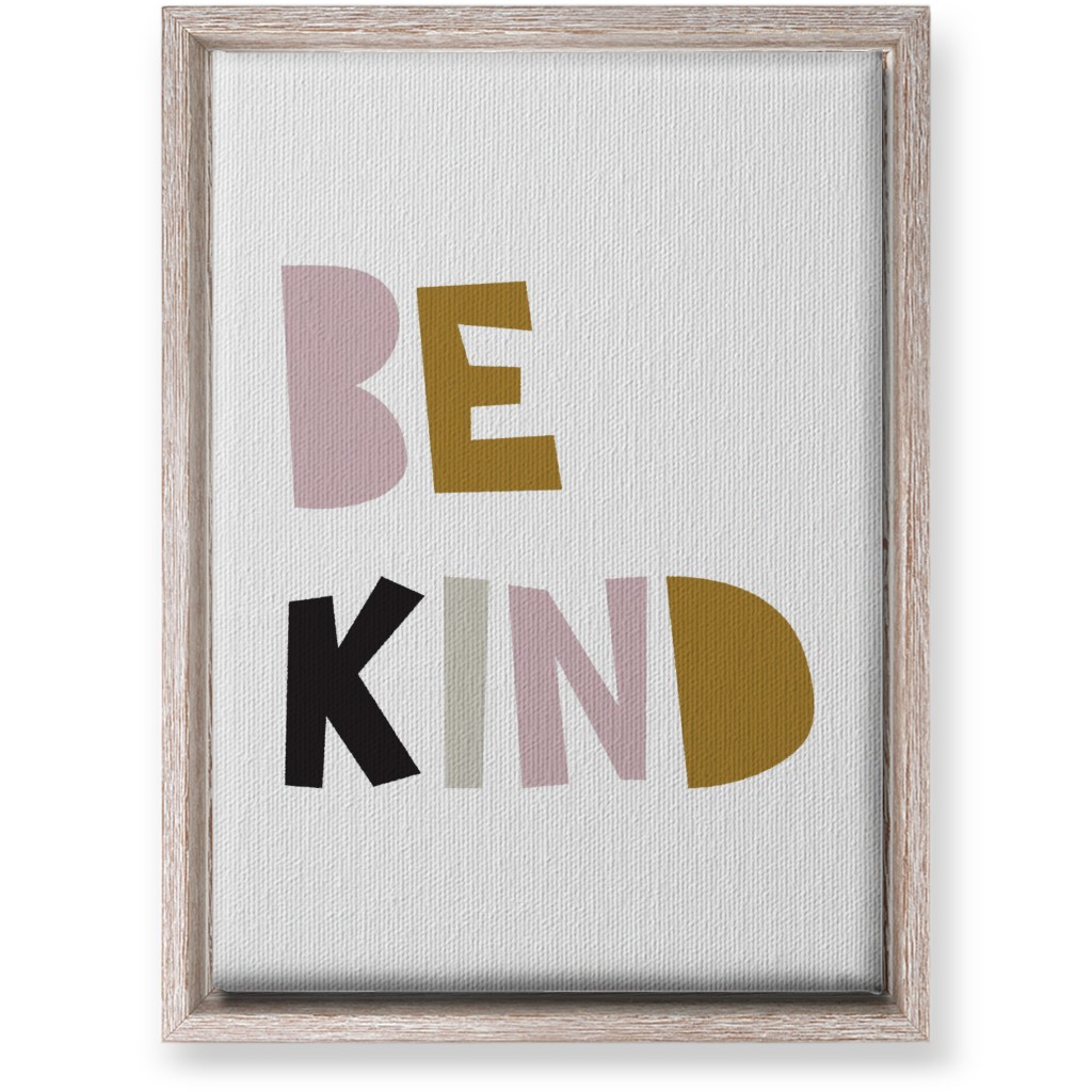 Be Kind Typography - Neutral With Pink Wall Art, Rustic, Single piece, Canvas, 10x14, Multicolor