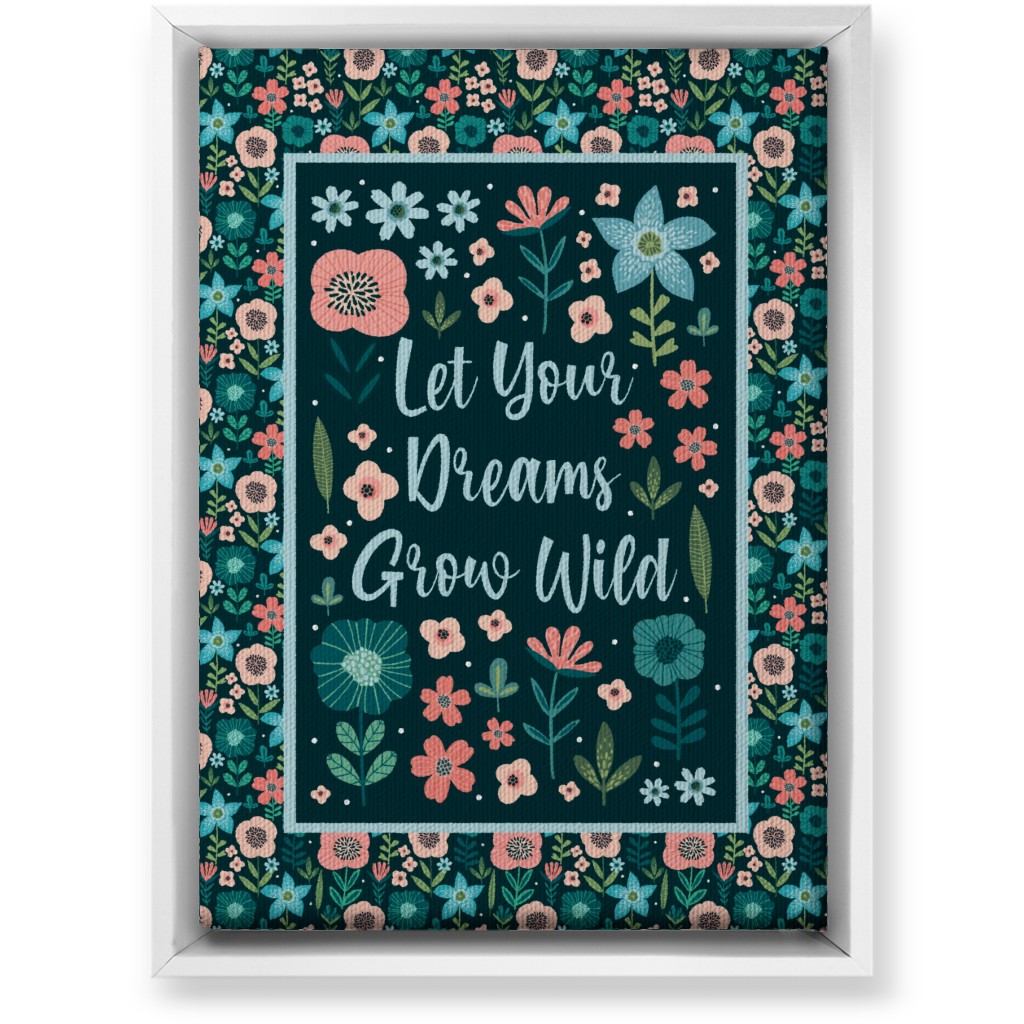 Let Your Dreams Grow Wild - Florals in Coral, Aqua & Turquoise on Navy Wall Art, White, Single piece, Canvas, 10x14, Blue