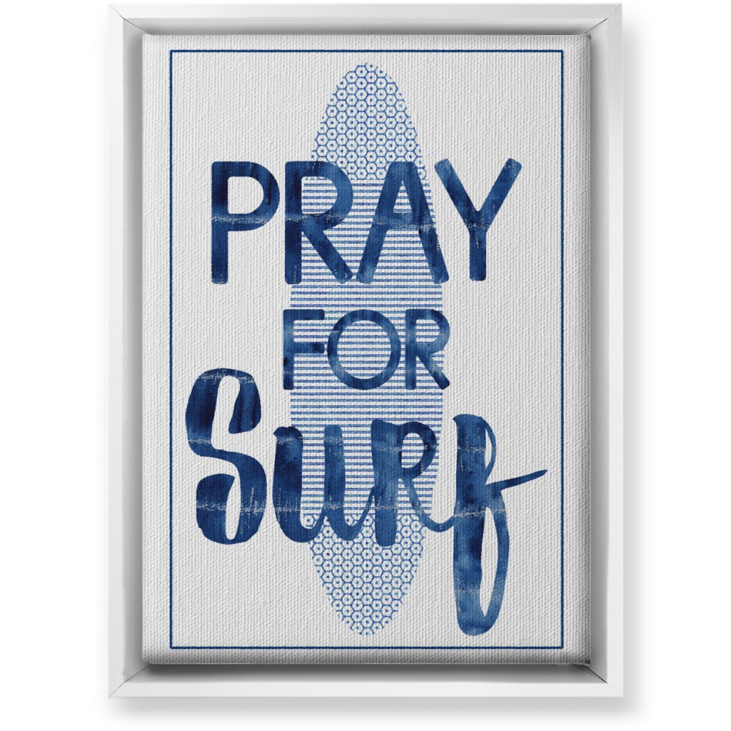 Pray for Surf - Blue Wall Art, White, Single piece, Canvas, 10x14, Blue