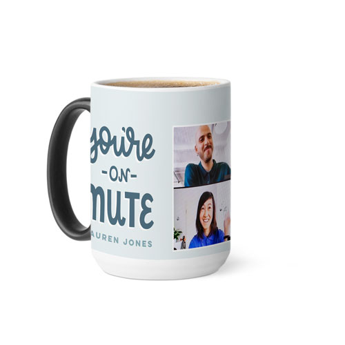 You're on Mute Color Changing Mug, 15oz, Gray