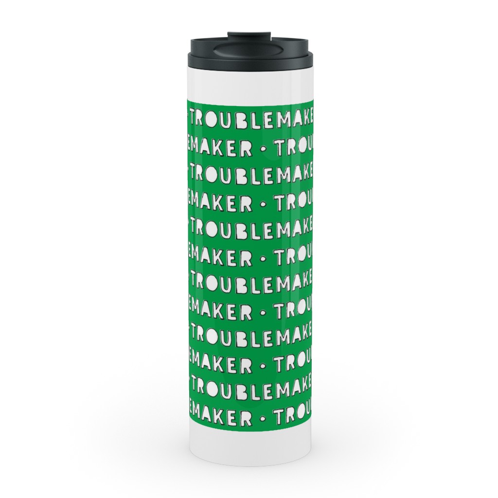 Troublemaker - Green Stainless Mug, White,  , 20oz, Green