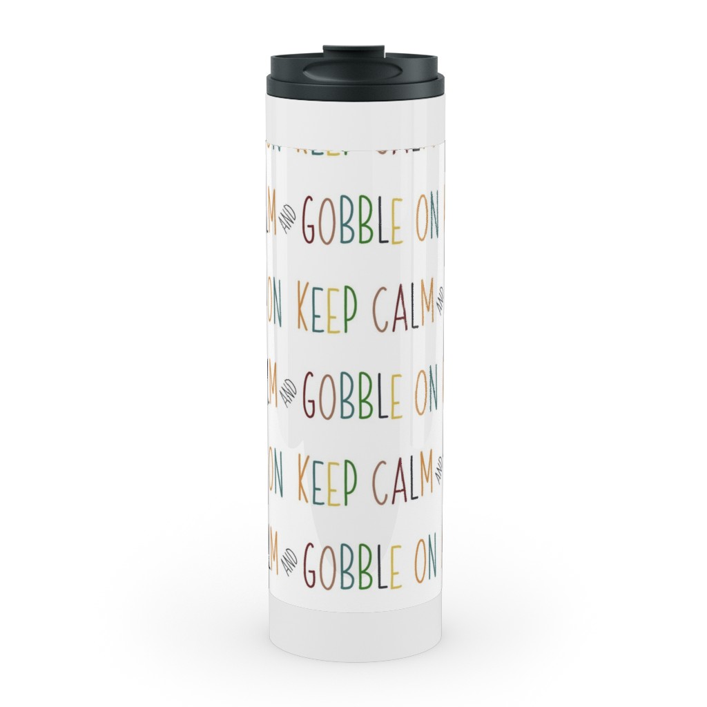 Keep Calm and Gobble - Fall Colors on White Stainless Mug, White,  , 20oz, Multicolor