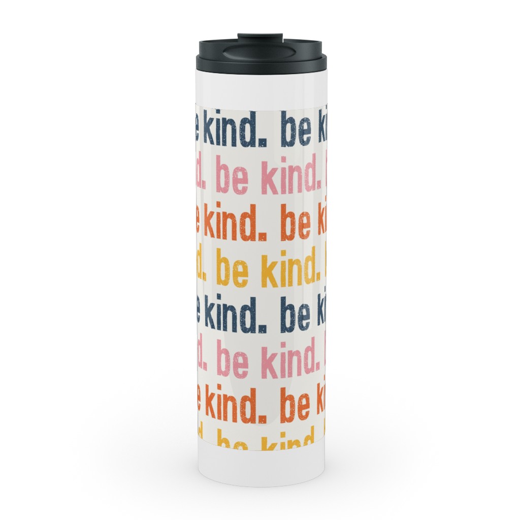 Be Kind - Multi Stainless Mug, White, , 20oz, Multicolor