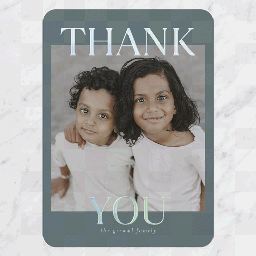 Radiant Proud Type Thank You Digital Foil Card, Iridescent Foil, Blue, 5x7, Matte, Personalized Foil Cardstock, Rounded, Cedar