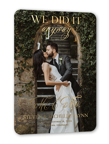 We Did It Anyway Wedding Announcement, Gold Foil, Black, 5x7, Matte, Personalized Foil Cardstock, Rounded, Black