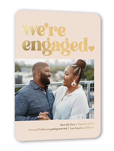 Boldly Engaged Save The Date, Gold Foil, Pink, 5x7, Matte, Personalized Foil Cardstock, Rounded, Blush