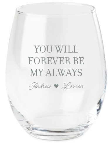 Forever My Always Wine Glass, Etched Wine, White