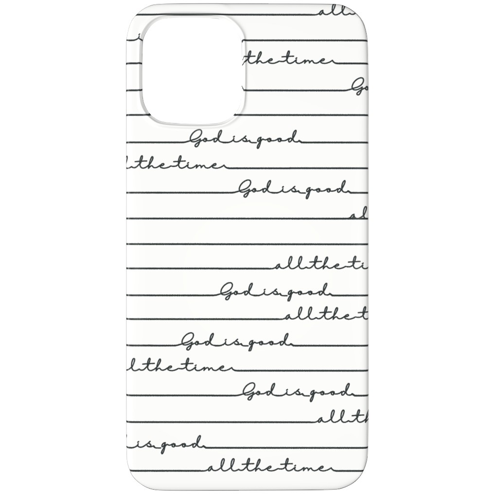 God Is Good All the Time - Neutral Phone Case, Silicone Liner Case, Matte, iPhone 11 Pro, White, White