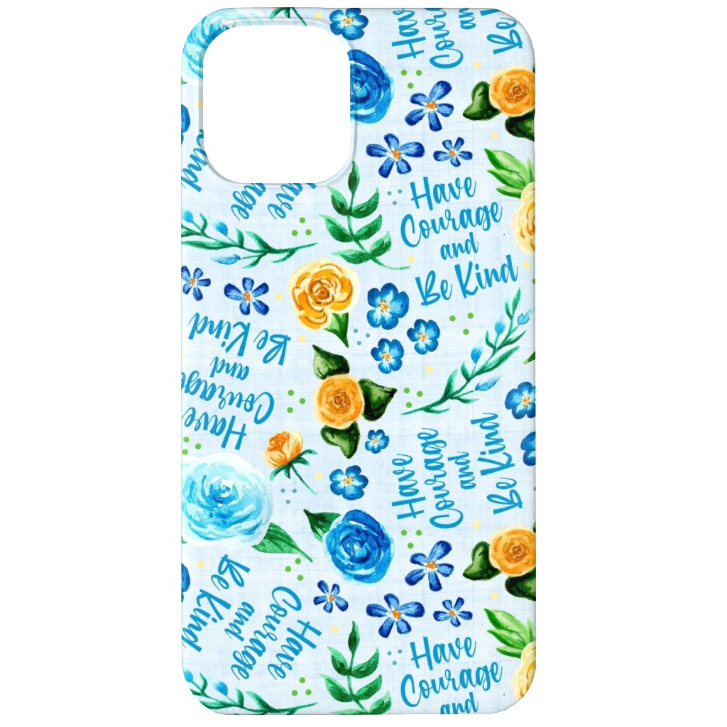 Have Courage and Be Kind - Watercolor Floral - Blue and Yellow Phone Case, Silicone Liner Case, Matte, iPhone 11, Blue, True Blue
