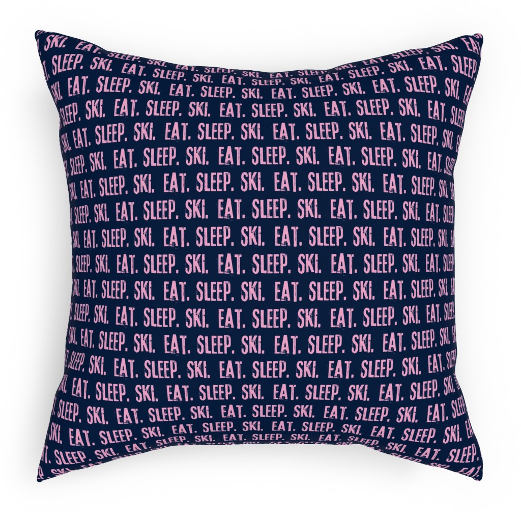 Eat Sleep Ski Pillow, Woven, White, 18x18, Double Sided, Blue