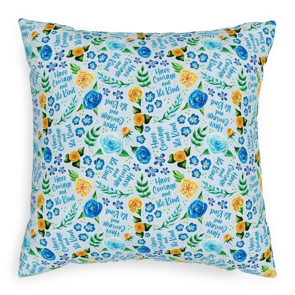 Have Courage and Be Kind - Watercolor Floral - Blue and Yellow Pillow, Woven, White, 20x20, Double Sided, Blue