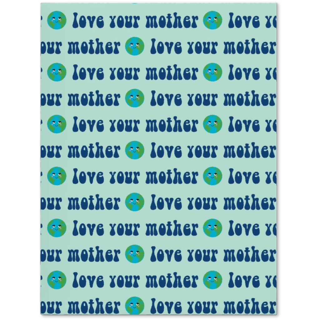 Love Your Mother - Earth Day - Mint Journal, Blue