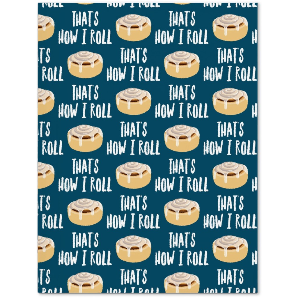 Cinnamon Roll - That's How I Roll - Dark Blue Journal, Blue, True Blue
