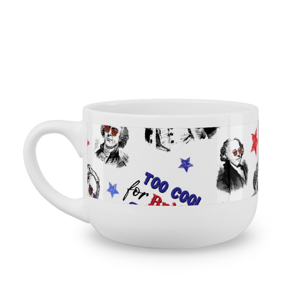 Too Cool for British Rule Latte Mug, White,  , 25oz, Multicolor