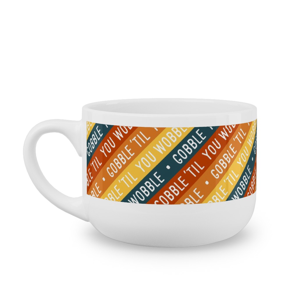 Gobble 'til You Wobble - Angled Thanksgiving Stripes - Multi W/ Teal Latte Mug, White,  , 25oz, Multicolor