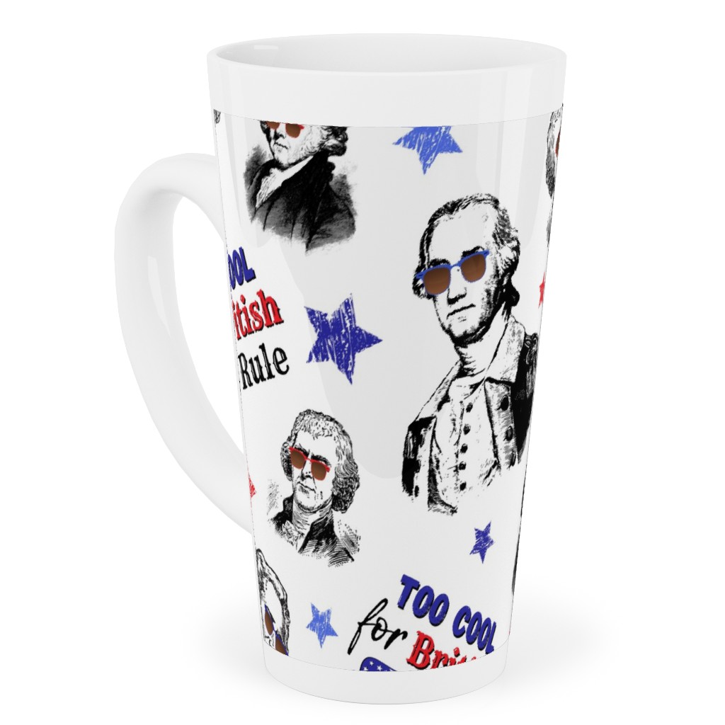 Too Cool for British Rule Tall Latte Mug, 17oz, Multicolor