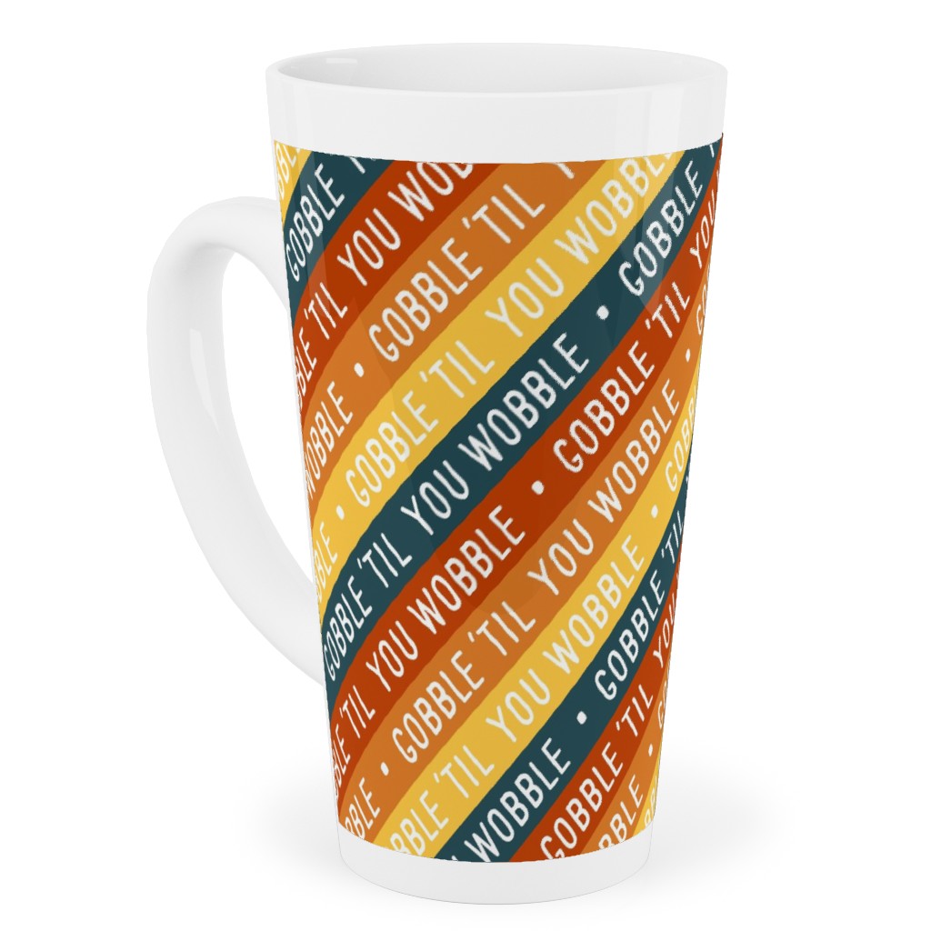 Gobble 'til You Wobble - Angled Thanksgiving Stripes - Multi W/ Teal Tall Latte Mug, 17oz, Multicolor