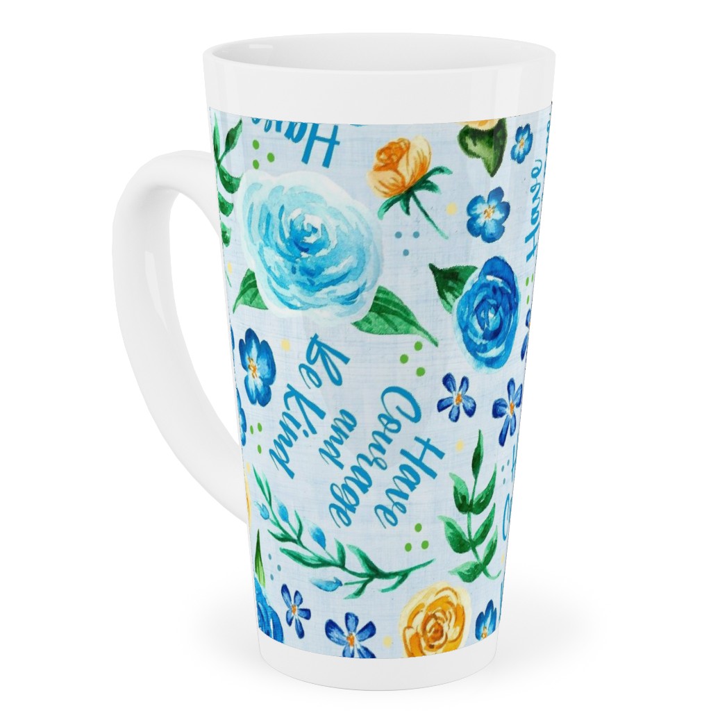 Have Courage and Be Kind - Watercolor Floral - Blue and Yellow Tall Latte Mug, 17oz, Blue