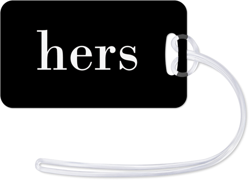 Hers His Mine Luggage Tag, Large, Black