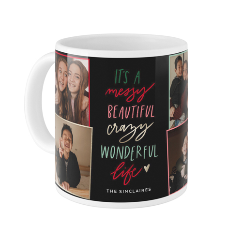 Messy Beautiful Crazy Life Mug, White,  , 11oz, Black