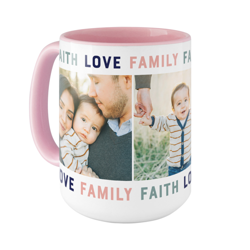 Faith Love Family Mug, Pink,  , 15oz, Blue