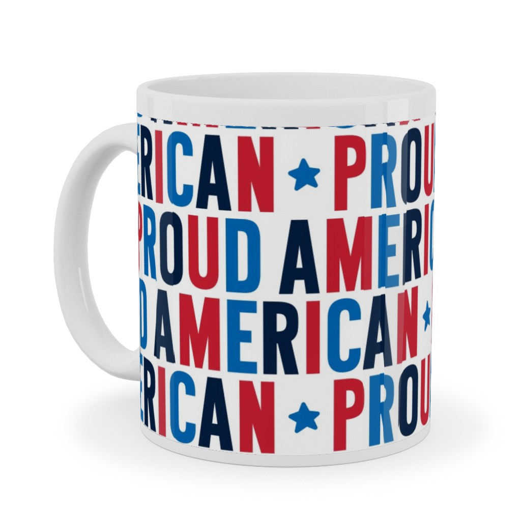 Proud American - Red White and Blue Ceramic Mug, White, , 11oz, Multicolor