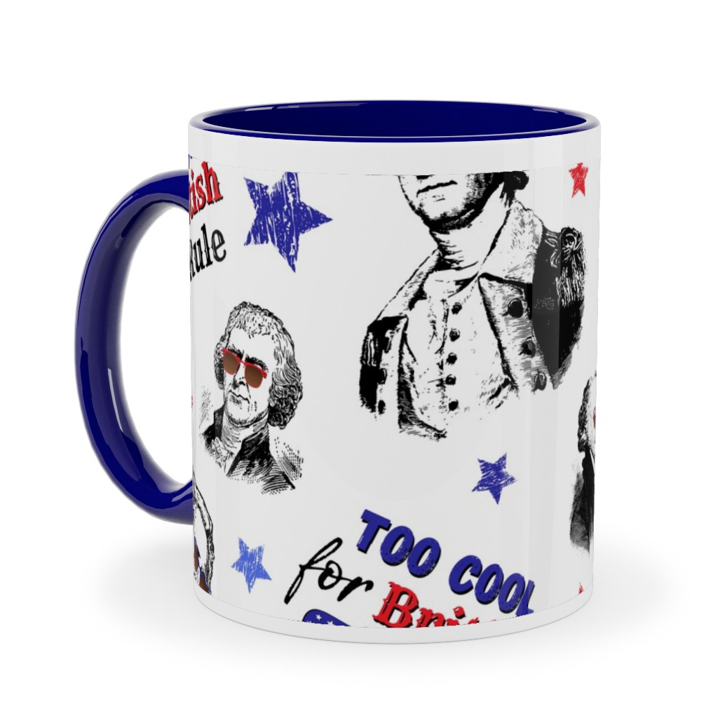Too Cool for British Rule Ceramic Mug, Blue, , 11oz, Multicolor