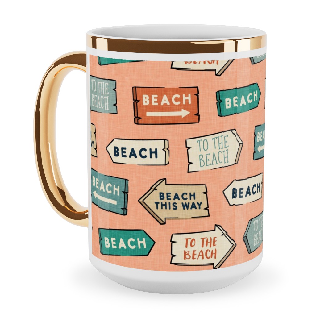 Beach Signs - To the Beach - Peach Ceramic Mug, Gold Handle, , 15oz, Orange, Orange