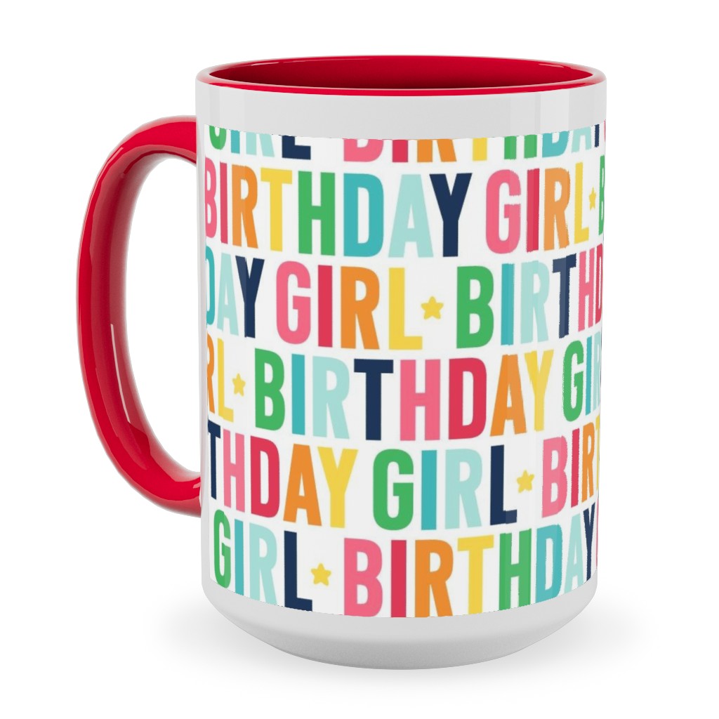 Birthday Girl - Uppercase - Rainbow Ceramic Mug, Red,  , 15oz, Multicolor