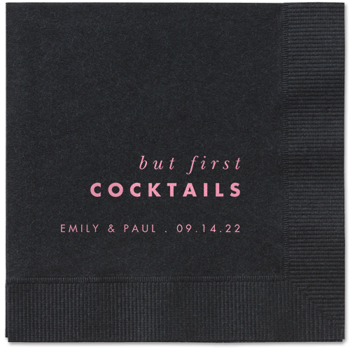 But First Napkin, Pink, Black, blush