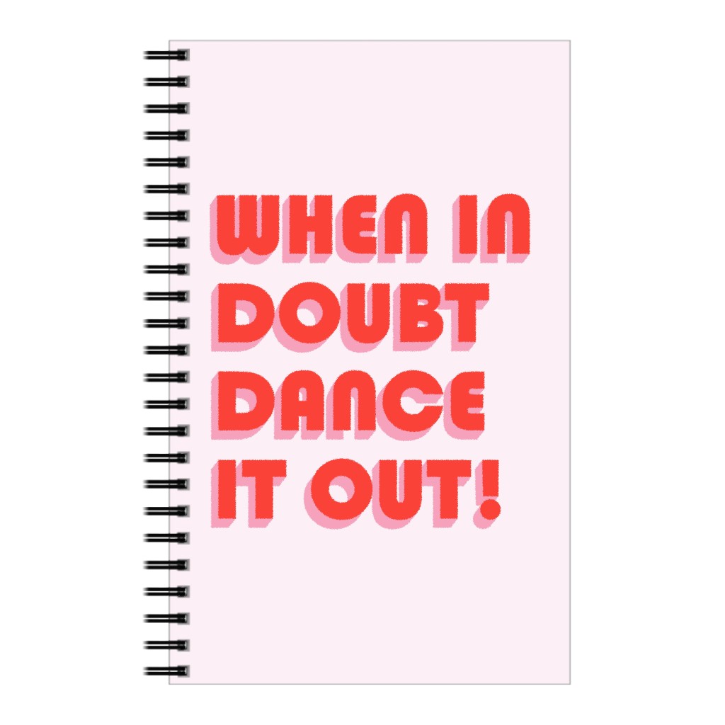 When in Double Dance It Out - Pink and Red Notebook, 5x8, Pink