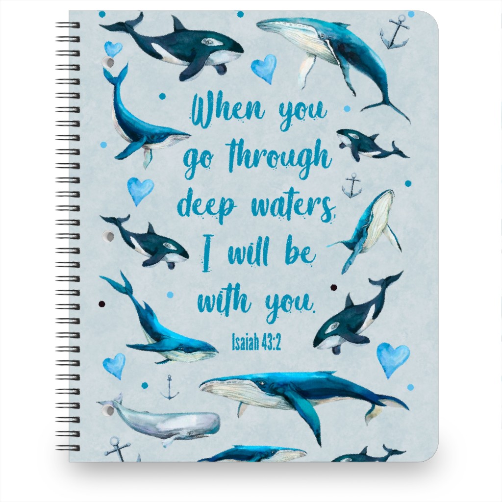 When You Go Through Deep Waters I Will Be With You Isaiah 43:3 Notebook, 8.5x11, Blue