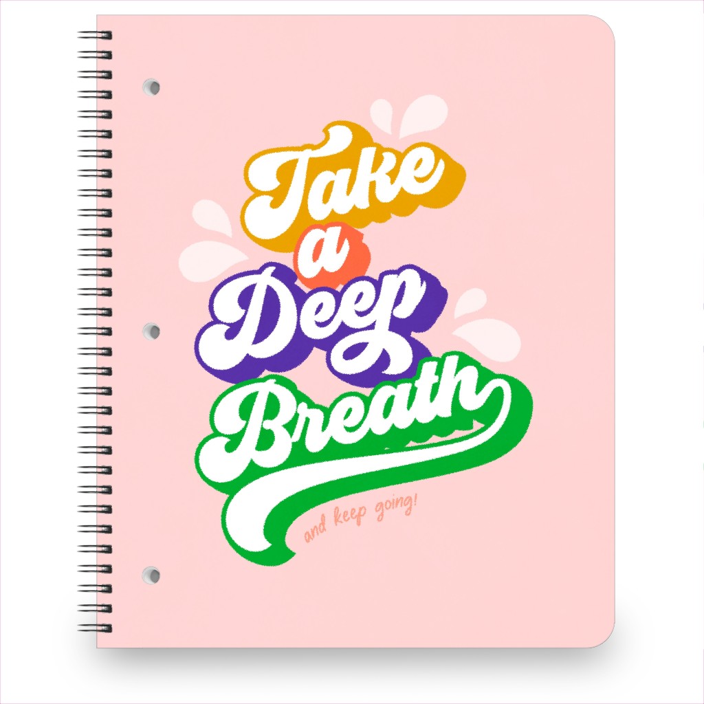 Take a Deep Breath - Multi on Pink Notebook, 8.5x11, Multicolor