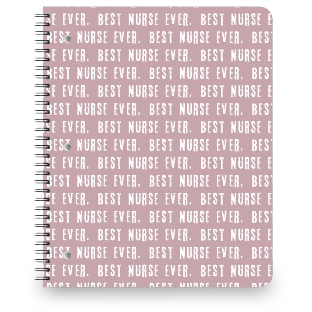 Best Nurse Ever - Mauve Notebook, 8.5x11, Pink