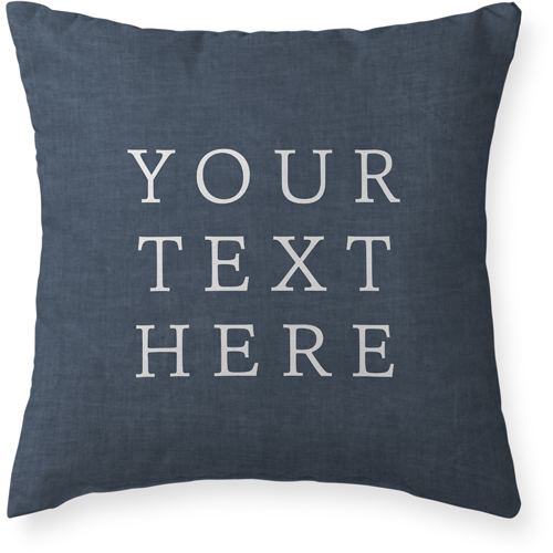 Your Text Here Outdoor Pillow, 20x20, Double Sided, Multicolor
